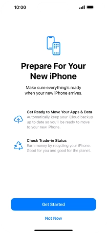 Press Get Started and follow the instructions on the screen to select the required settings and back up the phone memory to iCloud. Once you've received your new iPhone, you'll be able to restore the content of the iCloud backup.