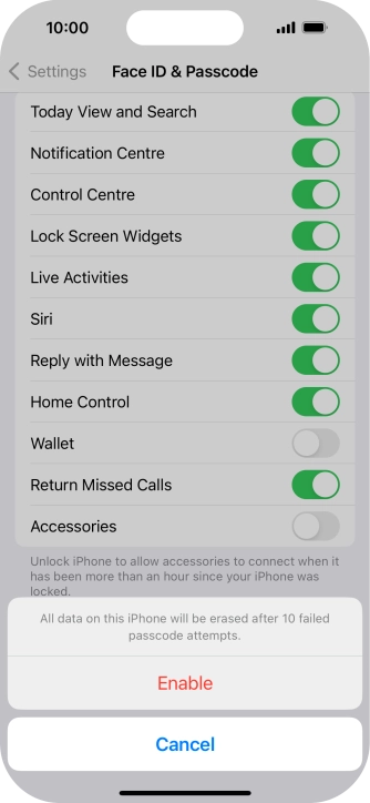 If you turn on the function, press Enable.