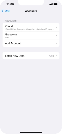 Press the name of the email account you've just set up. Press the name of the email account you've just set up.