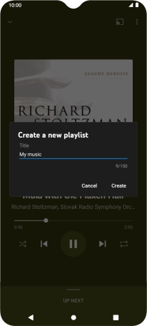 Key in a name for the playlist and press Create. Key in a name for the playlist and press Create.