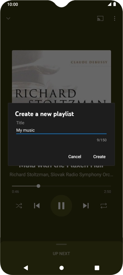 Key in a name for the playlist and press Create. Key in a name for the playlist and press Create.