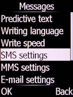 Select SMS settings and press the Left selection key.