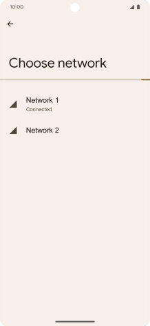 Press the required network. Press the required network.
