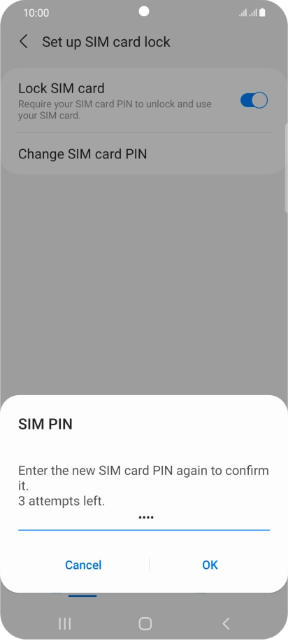 Key in the new PIN again and press OK. Key in the new PIN again and press OK.