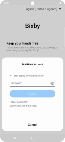 Press Password and key in the password for your Samsung account. Press Password and key in the password for your Samsung account.