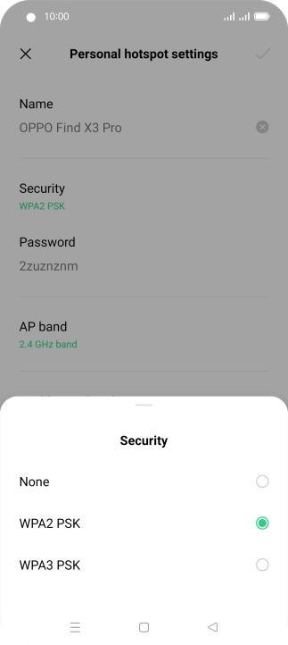 Press WPA3 PSK to password protect your Wi-Fi hotspot. Press WPA3 PSK to password protect your Wi-Fi hotspot.