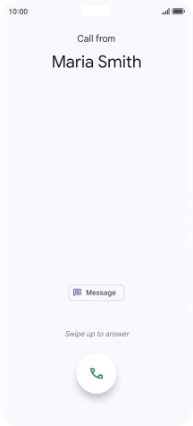 Press and drag the accept call icon upwards. Press and drag the accept call icon upwards.