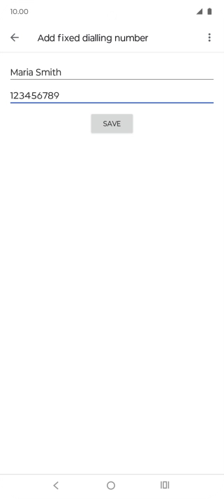 Press SAVE. Press SAVE.