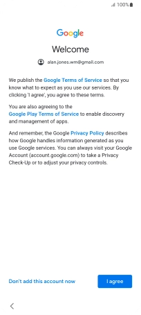 Press I agree and follow the instructions on the screen to select settings for your Google account.