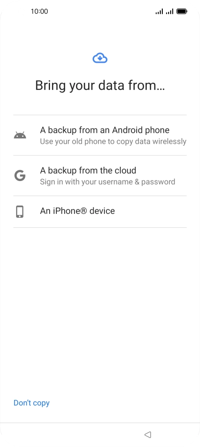 Press the required setting and follow the instructions on the screen to transfer the content from another phone. Press the required setting and follow the instructions on the screen to transfer the content from another phone.