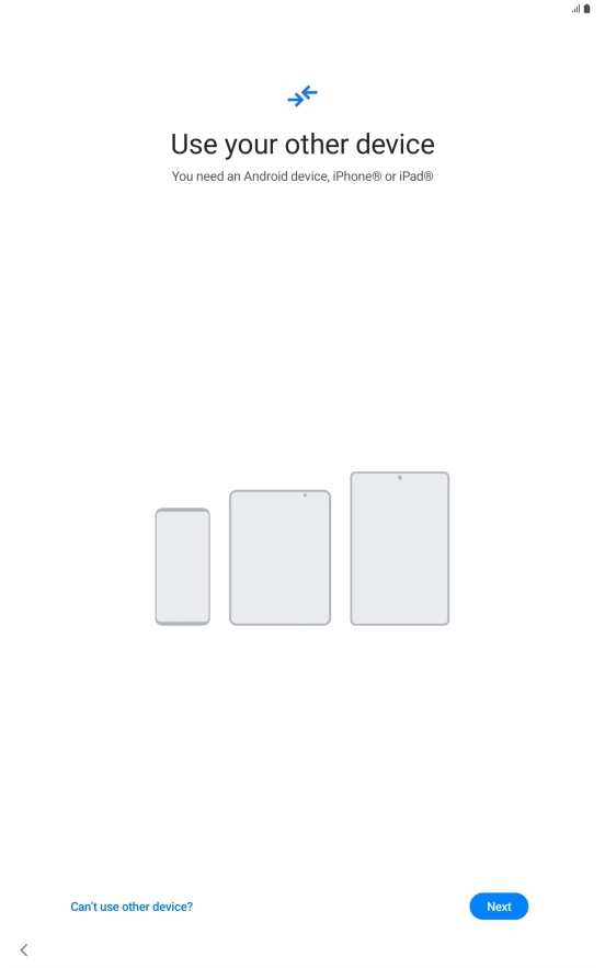 Press Can't use other device?.