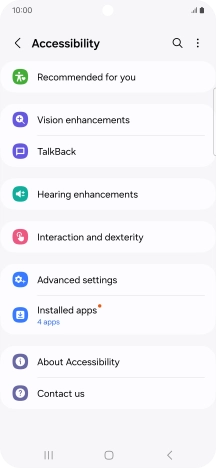 Press Vision enhancements and follow the instructions on the screen to select the required settings. Press Vision enhancements and follow the instructions on the screen to select the required settings.