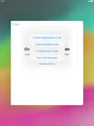 Follow the instructions on the screen to turn on use of lock code or press Don't Use Passcode.