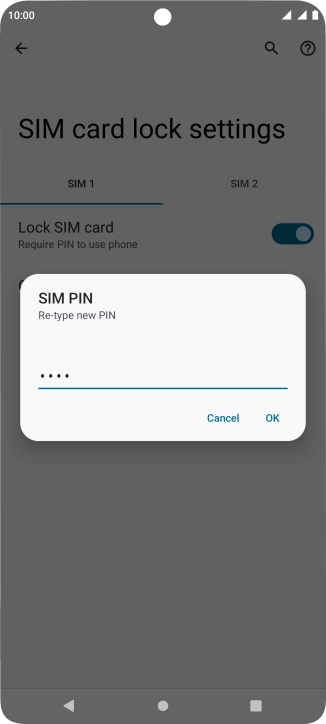 Key in the new PIN again and press OK.
