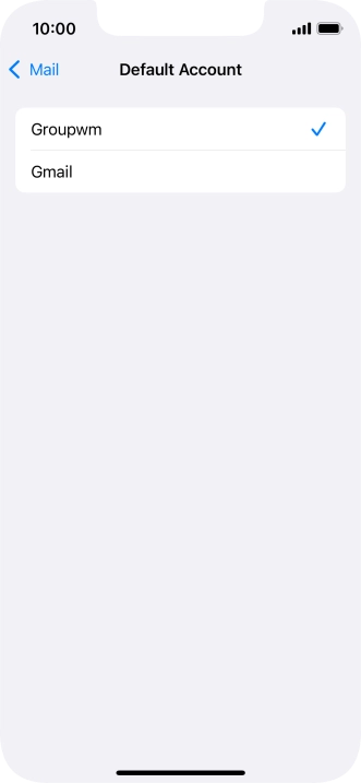 Press the required email account to select the email account as your default account. Press the required email account to select the email account as your default account.