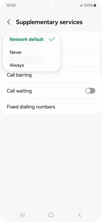 Press Always to turn on caller identification. Press Always to turn on caller identification.