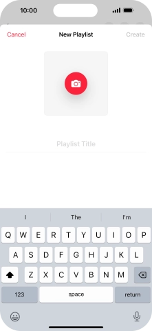 Press the text input field and key in a name for the playlist. Press the text input field and key in a name for the playlist.