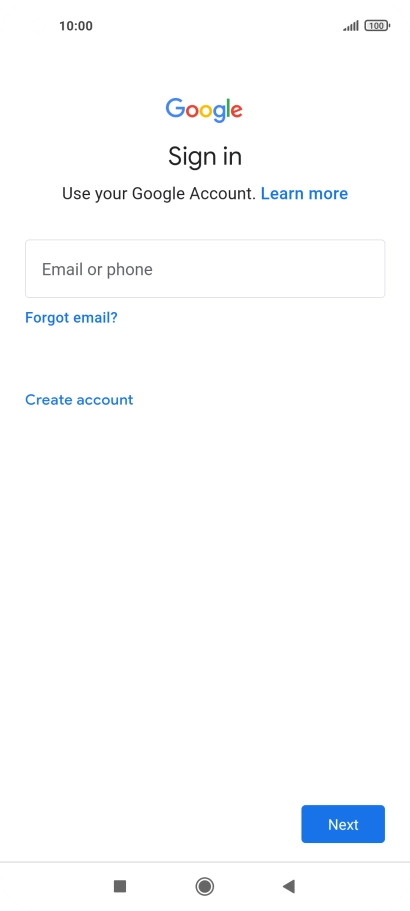 If you don't have a Google account, press Create account and follow the instructions on the screen to create an account.