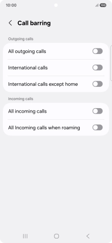 Press the indicator next to the required barring type to turn the function on or off.