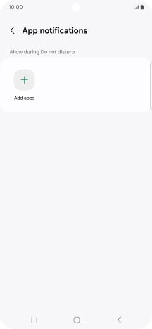 Press Add apps and follow the instructions on the screen to select which apps you would like to receive notifications from when Do Not Disturb is turned on.