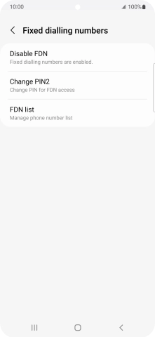 Press Disable FDN. Press Disable FDN.