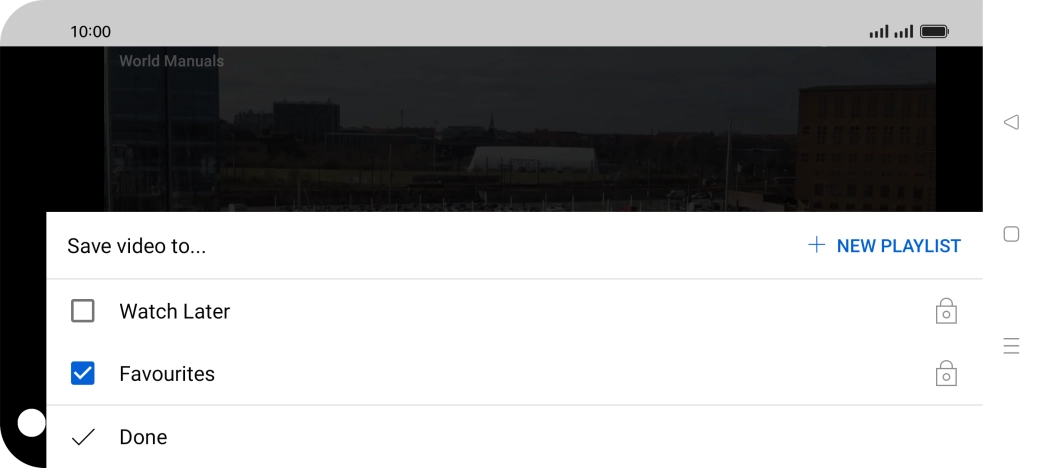 Press the required playlist. Press the required playlist.