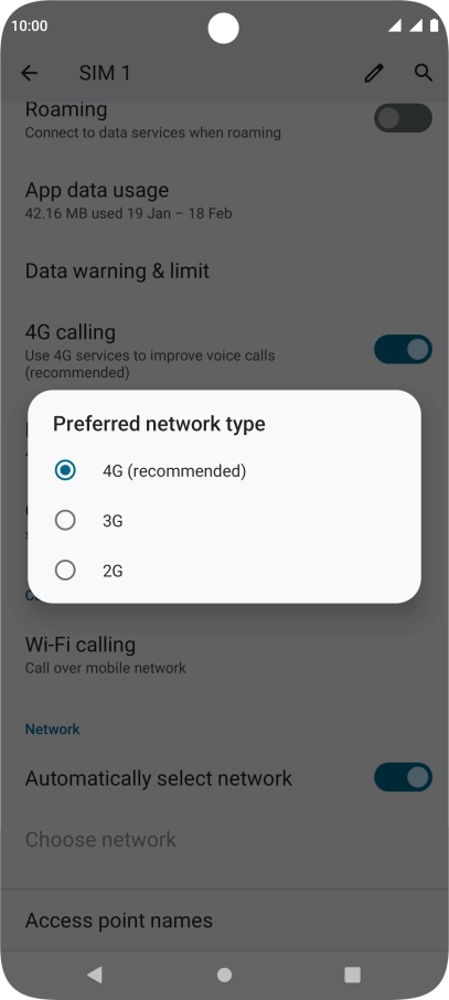 Press the required network mode.