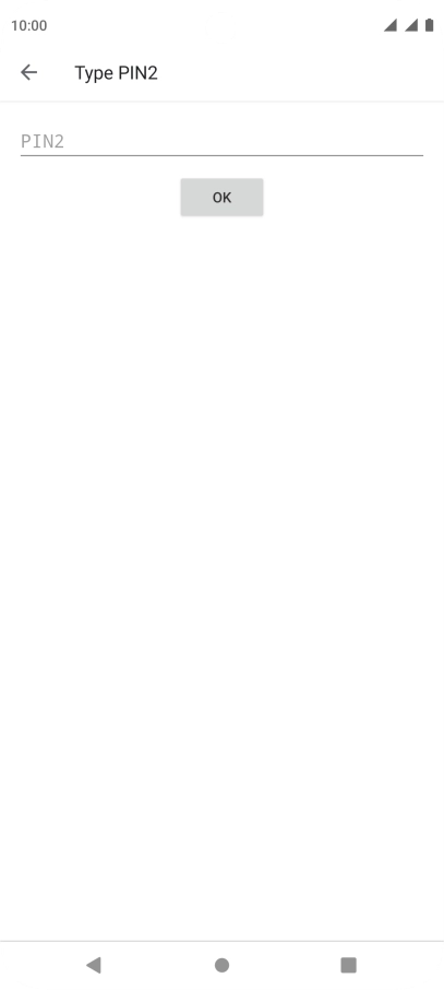 Press PIN2 and key in your PIN2. The default PIN2 is 1111.