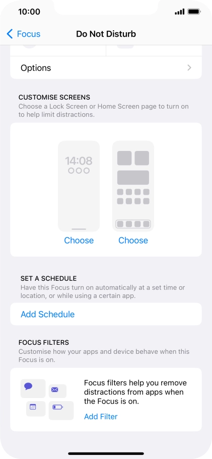 Press Add Schedule and follow the instructions on the screen to select settings for automatic activation of Do Not Disturb. Press Add Schedule and follow the instructions on the screen to select settings for automatic activation of Do Not Disturb.