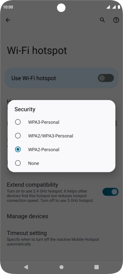 Press WPA3-Personal to password protect your Wi-Fi hotspot. Press WPA3-Personal to password protect your Wi-Fi hotspot.