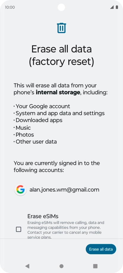 Press Erase all data. Press Erase all data.