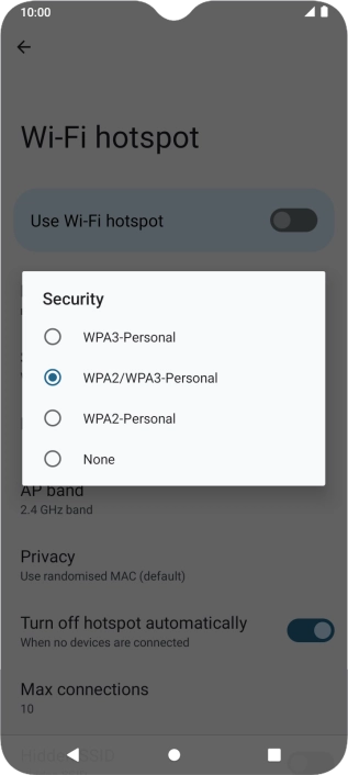 Press WPA3-Personal to password protect your Wi-Fi hotspot. Press WPA3-Personal to password protect your Wi-Fi hotspot.