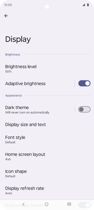 Press Brightness level. Press Brightness level.
