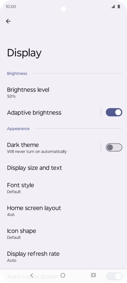 Press Brightness level. Press Brightness level.