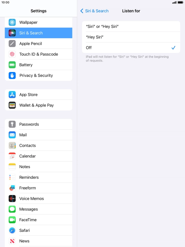 Press the required setting to turn the function on or off. If you turn on the function, you need to follow the instructions on the screen to set up Siri to recognise your voice.