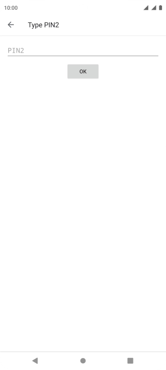 Press PIN2 and key in your PIN2. The default PIN2 is 1111.