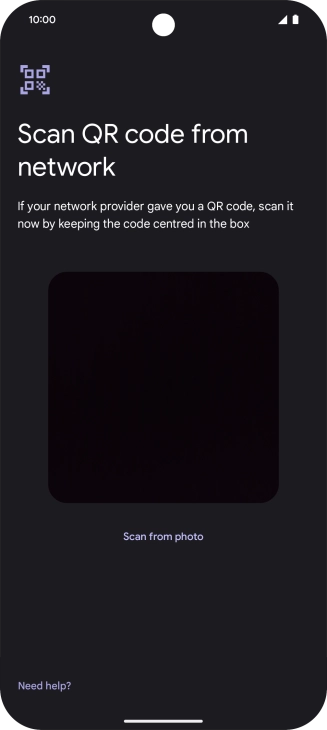 Place the QR code you've received inside the phone camera frame to scan the code. If you’ve deleted your eSIM, you can re-add it using your existing QR code. If you’re having problems, see our FAQ. Place the QR code you've received inside the phone camera frame to scan the code. If you’ve deleted your eSIM, you can re-add it using your existing QR code. If you’re having problems, see our FAQ.