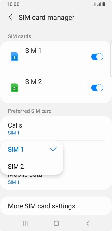 Press the required SIM.