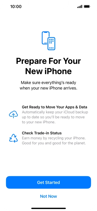 Press Get Started and follow the instructions on the screen to select the required settings and back up the phone memory to iCloud. Once you've received your new iPhone, you'll be able to restore the content of the iCloud backup. Press Get Started and follow the instructions on the screen to select the required settings and back up the phone memory to iCloud. Once you've received your new iPhone, you'll be able to restore the content of the iCloud backup.