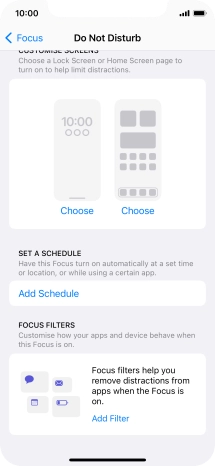 Press Add Schedule and follow the instructions on the screen to select settings for automatic activation of Do Not Disturb. Press Add Schedule and follow the instructions on the screen to select settings for automatic activation of Do Not Disturb.