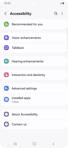 Press Vision enhancements and follow the instructions on the screen to select the required settings. Press Vision enhancements and follow the instructions on the screen to select the required settings.