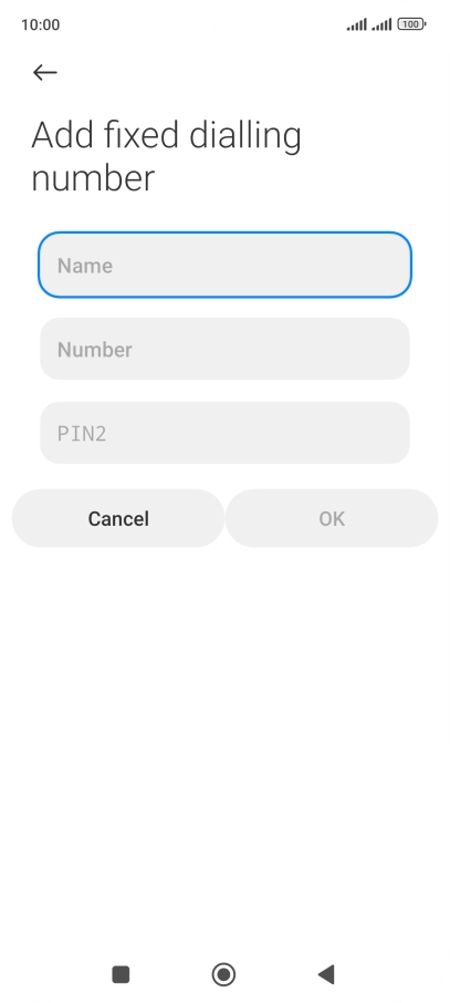 Press Name and key in the required name.