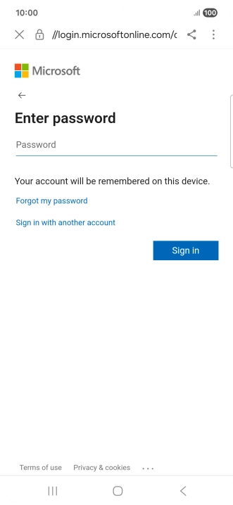 Press Password and key in the password for your email account. Press Password and key in the password for your email account.