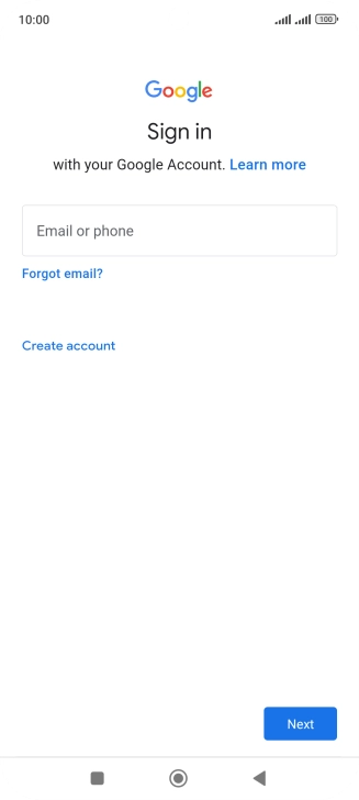 If you don't have a Google account, press Create account and follow the instructions on the screen to create an account.