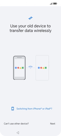 Follow the instructions on the screen to transfer the content from another phone and finish the activation of your phone.