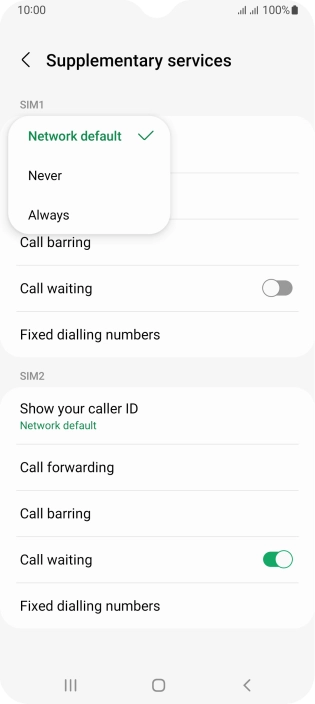 Press Always to turn on caller identification.