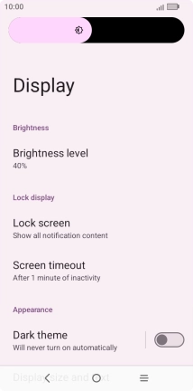 Drag the brightness indicator right or left to set brightness level manually.