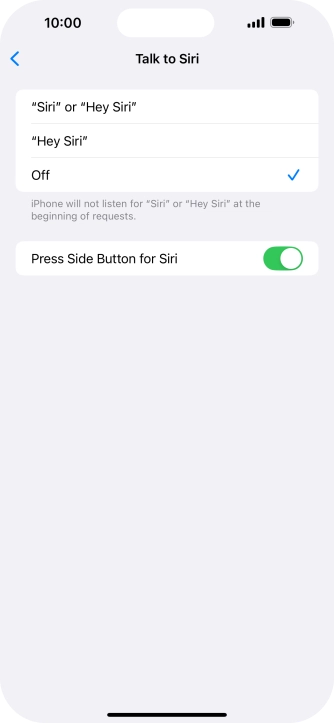 Press the required setting to turn the function on or off. If you turn on the function, you need to follow the instructions on the screen to set up Siri to recognise your voice.