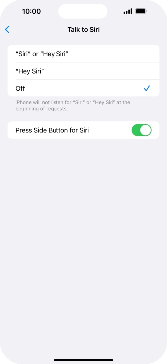 Press the required setting to turn the function on or off. If you turn on the function, you need to follow the instructions on the screen to set up Siri to recognise your voice.