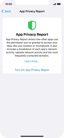 Press Turn On App Privacy Report to turn on the function. Press Turn On App Privacy Report to turn on the function.
